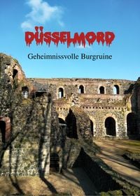 Produktbild: D&uuml;sselmord: Geheimnisvolle Burgruine