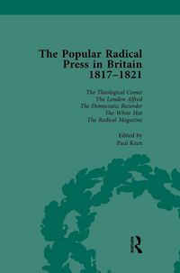 Produktbild: The Popular Radical Press in Britain, 1811-1821 Vol 6