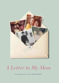 Bild vom Artikel Letter To My Mom vom Autor Lisa Erspamer