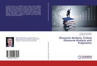 Produktbild: Discourse Analysis, Critical Discourse Analysis and Pragmatics