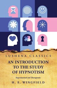 Produktbild: An Introduction to the Study of Hypnotism