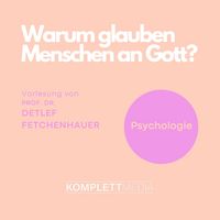 Produktbild: Warum glauben Menschen an Gott?