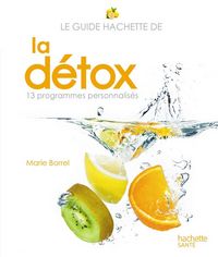 Produktbild: Le guide Hachette de la d&eacute;tox