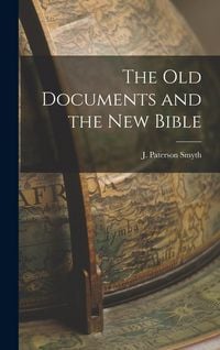 Produktbild: The Old Documents and the New Bible