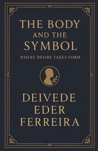 Produktbild: The Body and the Symbol