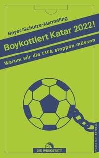 Bild vom Artikel Boykottiert Katar 2022! vom Autor Bernd-M. Beyer-Schwarzbach