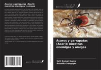 Produktbild: &Aacute;caros y garrapatas (Acari): nuestras enemigas y amigas