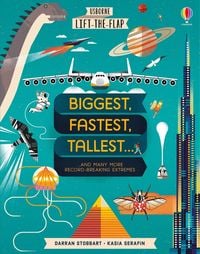 Produktbild: Lift-The-Flap Biggest, Fastest, Tallest...
