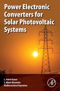 Produktbild: Power Electronic Converters for Solar Photovoltaic Systems