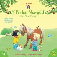Produktbild: Cyfres Cae Berllan: Y Ferlen Newydd / The New Pony