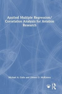 Produktbild: Applied Multiple Regression/Correlation Analysis for Aviation Research