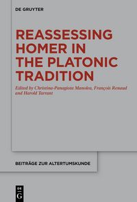 Produktbild: Reassessing Homer in the Platonic Tradition