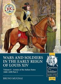 Produktbild: Wars and Soldiers in the Early Reign of Louis XIV