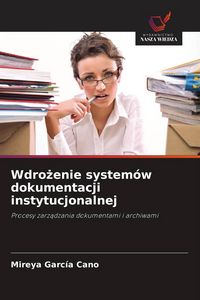 Produktbild: Wdro&iquest;enie system&oacute;w dokumentacji instytucjonalnej