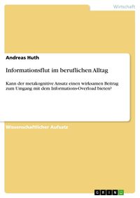 Produktbild: Informationsflut im beruflichen Alltag