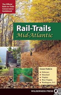 Produktbild: Rails-To-Trails Conservancy: Rail-Trails Mid-Atlantic