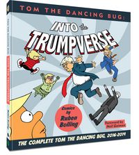 Produktbild: Tom the Dancing Bug: Into the Trumpverse