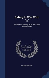 Produktbild: Riding to War With "a"