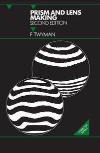 Produktbild: Twyman, F: Prism and Lens Making