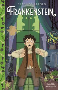 Produktbild: Classics Retold: Frankenstein