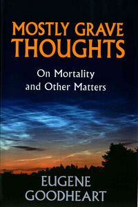 Produktbild: Goodheart, E: Mostly Grave Thoughts