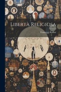 Produktbild: Libert&agrave; Religiosa