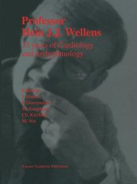 Produktbild: Professor Hein J.J. Wellens: 33 Years of Cardiology and Arrhythmology