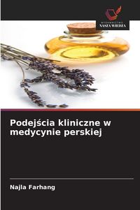 Produktbild: Podej&iquest;cia kliniczne w medycynie perskiej