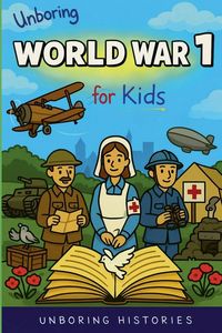 Produktbild: Unboring World War 1 for Kids