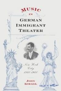 Produktbild: Music in German Immigrant Theater