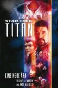 Bild vom Artikel Star Trek - Titan 1: Eine neue Ära vom Autor Michael A. Martin