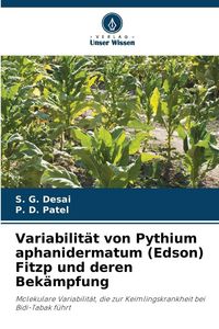 Produktbild: Variabilit&auml;t von Pythium aphanidermatum (Edson) Fitzp und deren Bek&auml;mpfung