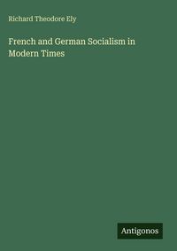 Produktbild: French and German Socialism in Modern Times