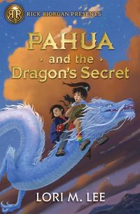Produktbild: Rick Riordan Presents: Pahua and the Dragon's Secret