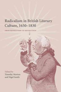 Produktbild: Radicalism in British Literary Culture, 1650 1830