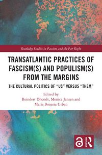 Produktbild: Transatlantic Practices of Fascism(s) and Populism(s) from the Margins