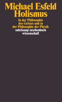 Produktbild: Holismus in der Philosophie des Geistes und in der Philosophie der Physik