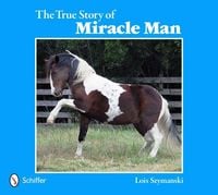 Produktbild: The True Story of Miracle Man