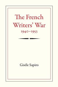 Produktbild: The French Writers' War, 1940-1953