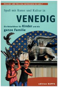 Bild vom Artikel Venedig - Ein Reiseführer für Kinder und die ganze Familie vom Autor Bernd Schmidt