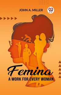 Produktbild: Femina A Work for Every Woman