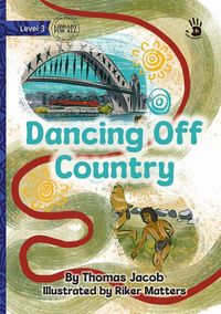 Produktbild: Dancing Off Country - Our Yarning