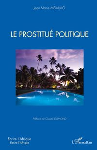 Produktbild: Le prostitu&eacute; politique