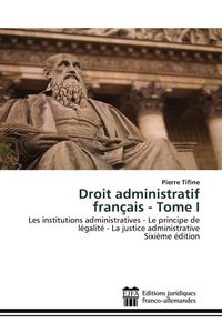 Produktbild: Droit administratif fran&ccedil;ais - Tome I