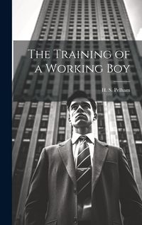 Produktbild: The Training of a Working Boy