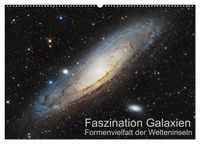 Produktbild: Faszination Galaxien Formenvielfalt der Welteninseln (Wandkalender 2026 DIN A2 quer), CALVENDO Monatskalender