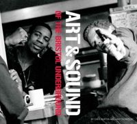 Produktbild: The Art and Sound of the Bristol Underground