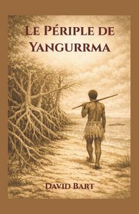 Produktbild: Le P&eacute;riple de Yangurrma
