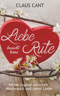 Produktbild: Liebe braucht keine Rute