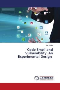 Produktbild: Code Smell and Vulnerability: An Experimental Design